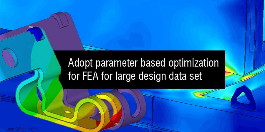 Parameter based FEA